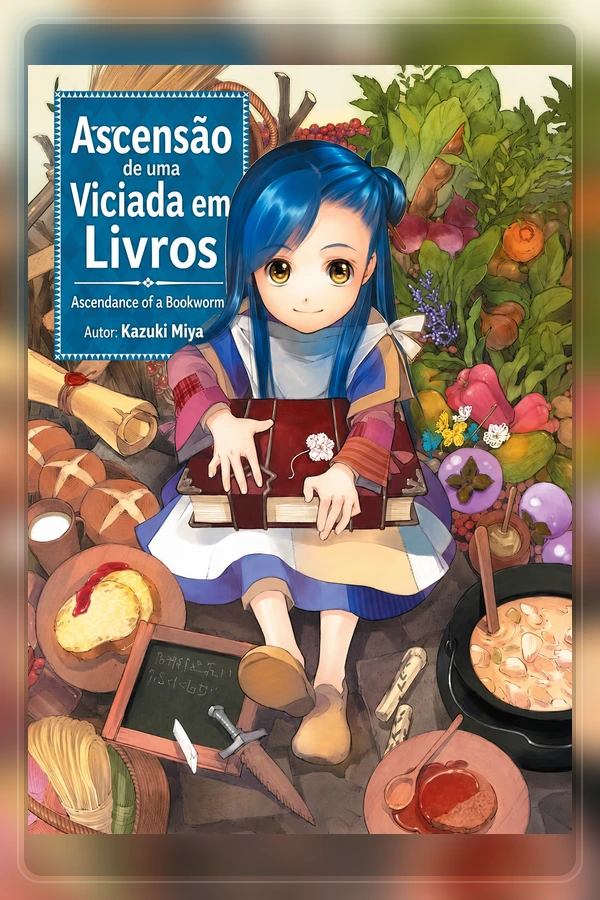 Ascendance of a Bookworm