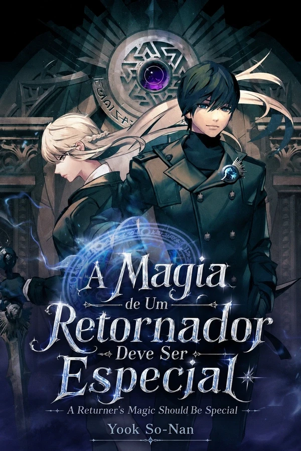 A Returner’s Magic Should Be Special